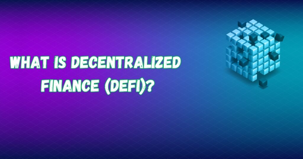 Decentralized Finance